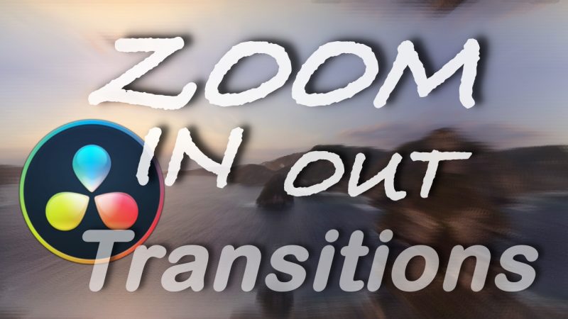 DaVinci Resolve Zoom Transition