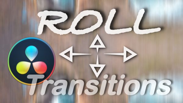 DaVinci Resolve Roll Transitions